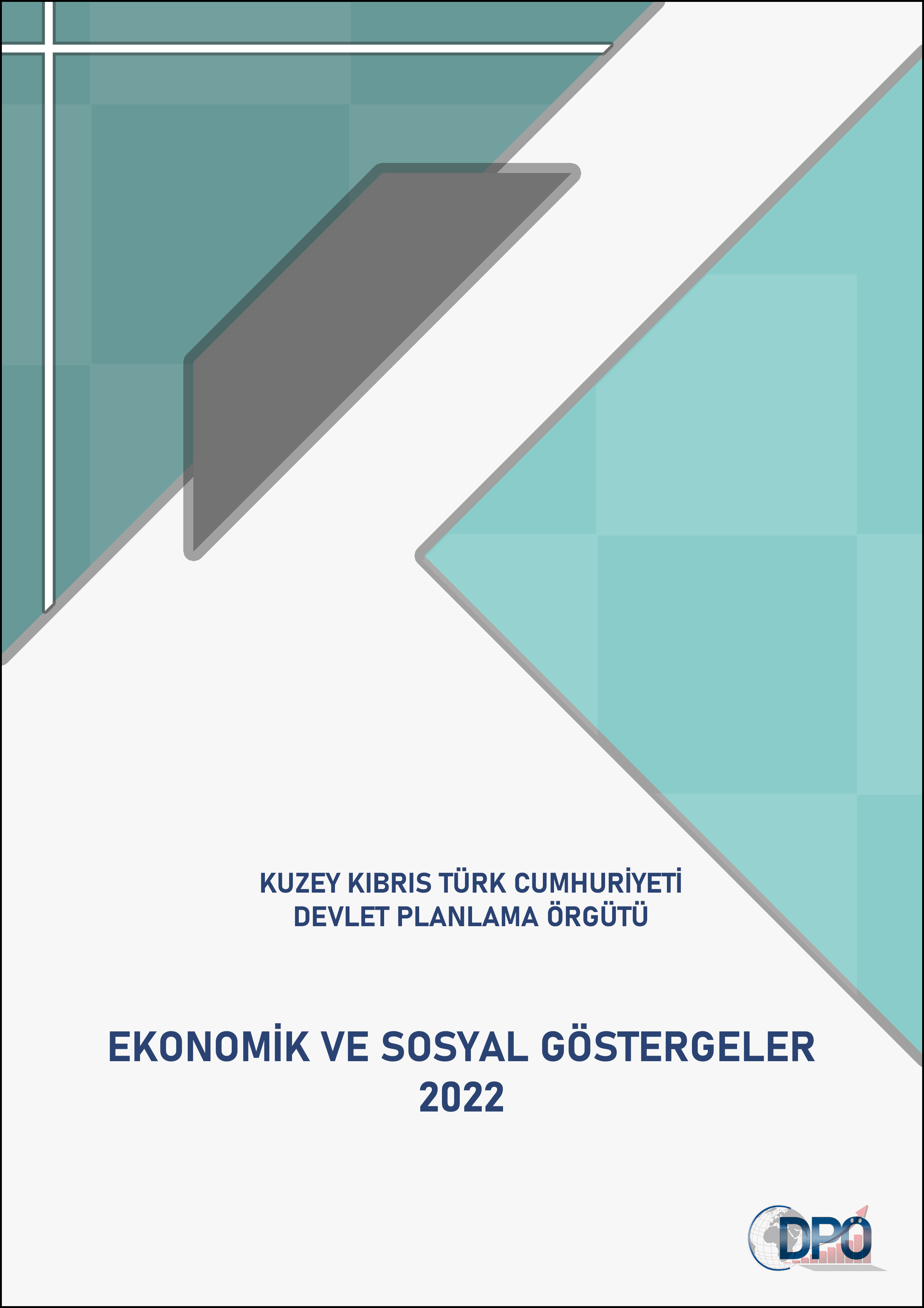 2022 EKONOMİK VE SOSYAL GÖSTERGELER